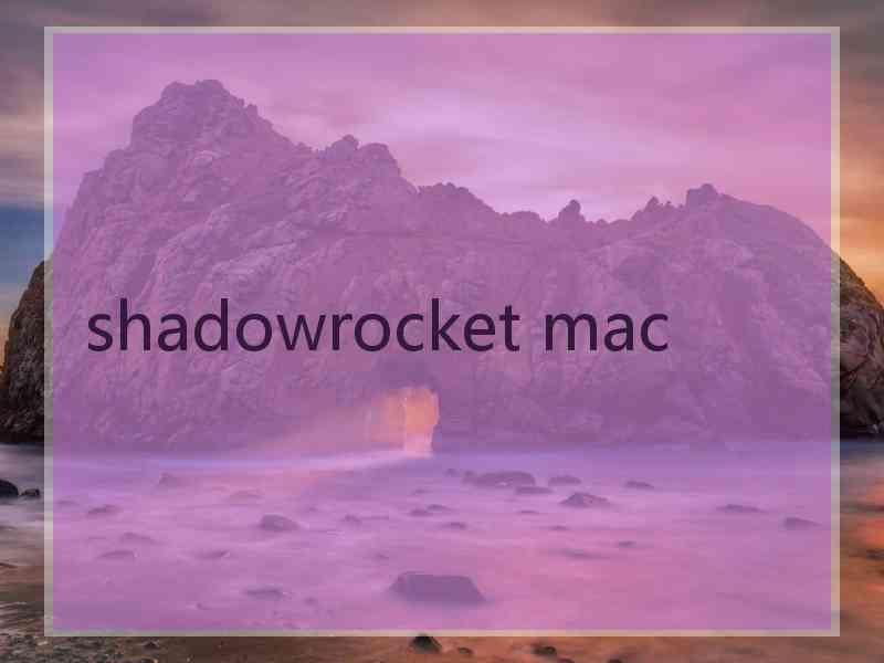 shadowrocket mac