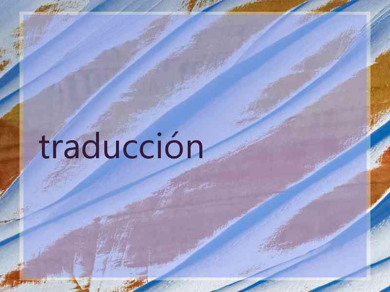 traducción
